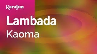Lambada - Kaoma | Karaoke Version | KaraFun