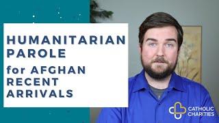 Afghan Recent Arrivals | Humanitarian Parole