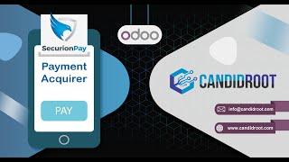 How to Use SecurionPay Payment Acquirer with Odoo V15 | CandidRoot