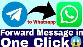 How to forward message from Telegram to WhatsApp || Telegram ke message whatsapp par kaise bheje