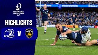 Instant Highlights - Leinster Rugby v Stade Rochelais Quarter-finals│ Investec Champions Cup 2023/24