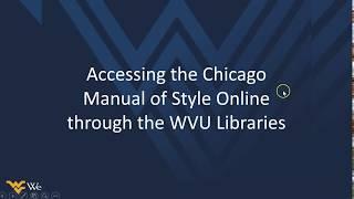 Accessing the Chicago Manual of Style Online through the WVU Libraries