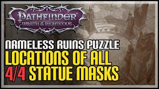 Nameless Ruins Statues Puzzle Solution Pathfinder Wrath of the Righteous (All Statue Musk Locations)