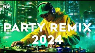 PARTY REMIX 2024  Mashups & Remixes Of Popular Songs  DJ Remix Club Music Dance Mix 2024