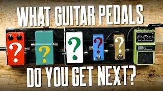 What Guitar Pedals Do I Get Next? [A Versatile Do-It-All Board]