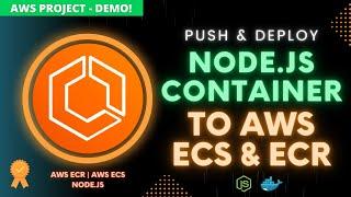 Deploy Node JS Docker Container to AWS ECS Cluster (Fargate)  Step By Step