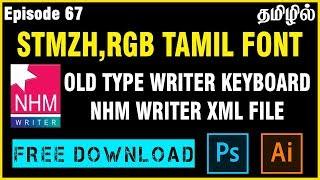 Senthamizh,RGB Tamil Font Old Type Writer Tamil keyboard NHM writer Xml File Download | Ep67