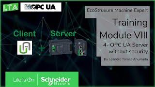 EcoStruxure Machine Expert Training - M8.4 Modicon M241/M251 OPC UA Server Configuration (Anonymous)