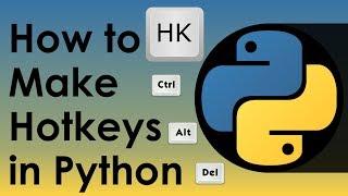 How to Make Hotkeys in Python