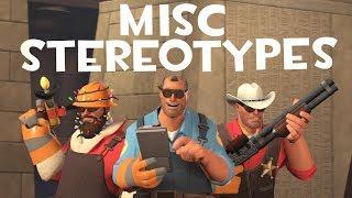 [TF2] Misc Stereotypes! Episode 7: The Engineer