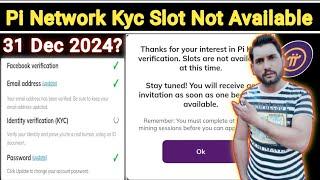 Pi Network New Update | Pi Network KYC verification, Slots are not available at this time