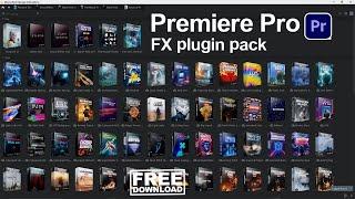 premiere pro fx plugin pack free