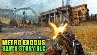 Metro Exodus: Sam's Story DLC Is Great! | Gameplay & Overview