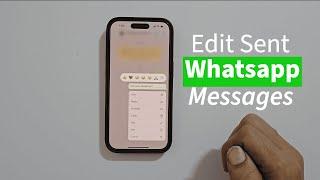How to edit WhatsApp Messages in iPhone - Edit Sent Messages
