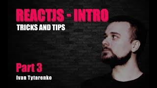 ReactJS - Intro (p.3) | Ivan Titarenko | Kottans Frontend 2019