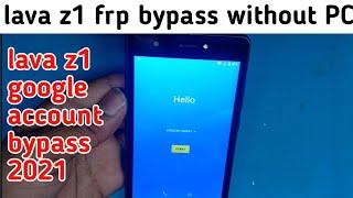 lava z1 frp bypass without PC new security 2021.