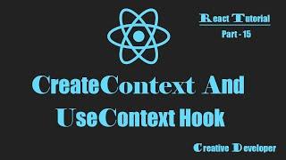 CreateContext  And useContext Hooks In React || React Hooks || React tutorial || react course || Js