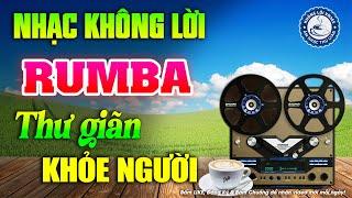 Nhạc Không Lời Buổi Sáng Thư Giãn Khỏe Người | Hòa Tấu Rumba Guitar | Nhạc Cafe Buổi Sáng