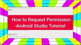 How to Request Permission - Android Studio Tutorial