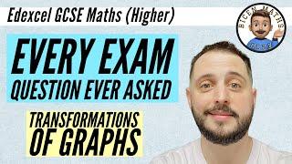 Every exam question ever asked… Transformations of Graphs // [Edexcel GCSE Maths, Higher]