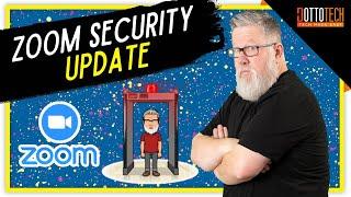 Zoom Adds Important Security Features - April 2020