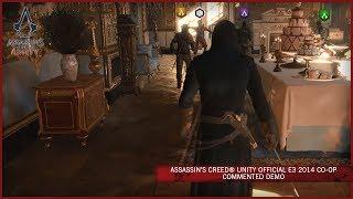 Assassin's Creed Unity Official E3 2014 Co-op Commented Demo [SCAN]