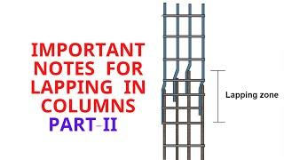 Basic rules of lapping in columns construction and rcc column design part 2