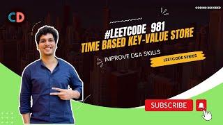 Leetcode 981 Time Based Key-Value Store |  Coding Decoded SDE Sheet