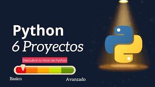 6 Proyectos de Python de Básico a Avanzado - Curso Completo