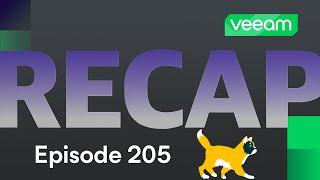 Community Recap: Veeam's Incident API, WebLAPS and Backup for Microsoft Entra ID | Ep. 205