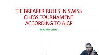 TIE BREAKER RULES IN SWISS CHESS TOURNAMENT ACCORDING TO AICF #chess #aicf #tiebreaker #fide