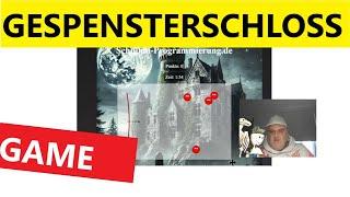 Spiele-Entwicklung - Gespensterschloss -  Kurz-Lern-Test - Technische Spielszene-Beschreibung