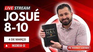 Josué 8-10 (Dia 63) - Milagres, Conquistas e a Fidelidade de Deus na Batalha!