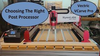 Choosing The Right Post Processor - Vectric VCarve Pro