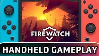 Firewatch | First 30 Minutes in Handheld MODE on Switch