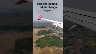 Landing of spicejet at Darbhanga Bihar airport 