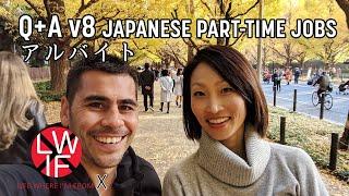 Japanese Part-time Jobs アルバイト | Q+A v8