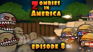 Zombies in America - Sacramento. Episode 8 ( Countryballs )