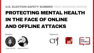 Protecting mental health in the face of online and offline attacks