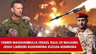 YEMENI YAISHAMBULIA ISRAEL ULINZI WA ANGA WA ISRAEL WASHINDWA KUZUIA KOMBORA LA YEMEN RAIA 30 WAUAWA