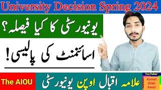 AIOU Assignment Decision | Assignment Policy Spring 2024 | AIOU Assignment | The AIOU