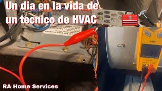 Un dia en la Vida de un Tecnico de HVAC - RA Home Services