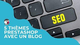 5 thèmes Prestashop avec un Blog