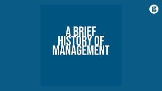 A Brief History of Management