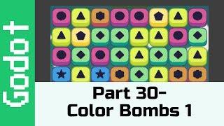 Part 30 - Color Bombs 1: Make a game like Candy Crush with Godot