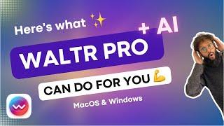 Meet our new WALTR PRO + AI! 