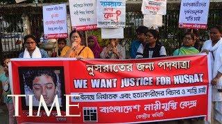 Bangladesh Protesters Demand Justice For Girl Killed After Making Sexual Harassment Charges | TIME