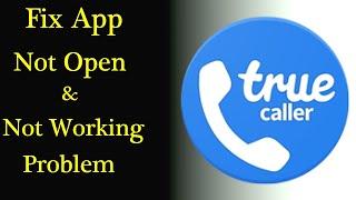 How to Fix Truecaller App Not Working Issue | "Truecaller" Not Open Problem in Android & Ios