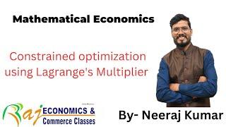 Constrained optimization using Lagrange's multiplier