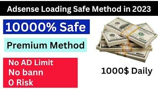 Best Adsense Loading Safe Premium method for free in 2023 |english|